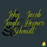 John Jacob Jingle Heimer Schmidt
